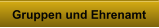 Gruppen und Ehrenamt